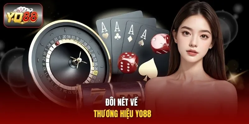 Đôi nét về thương hiệu YO88