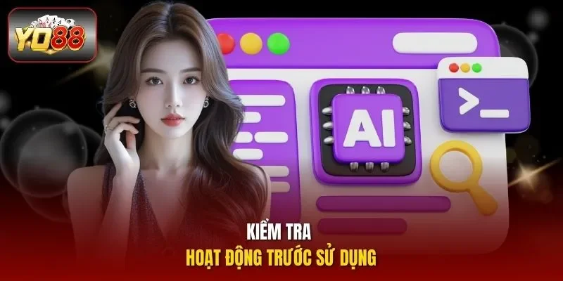 Kiểm tra hoạt động trước sử dụng