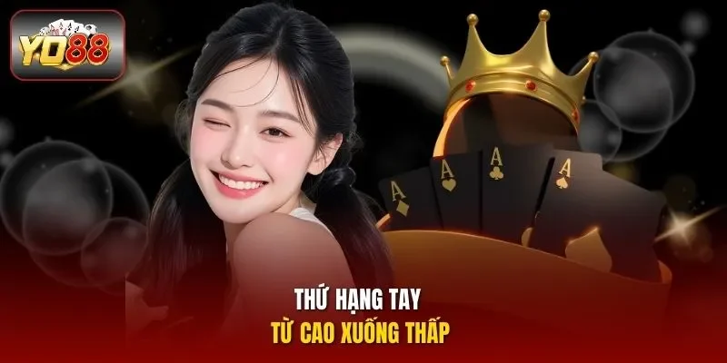 Thứ hạng tay từ cao xuống thấp